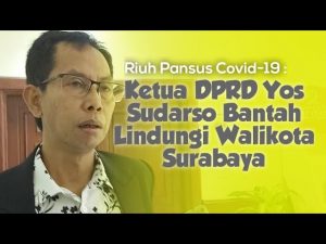 Ketua DPRD Yos Sudarso Bantah Lindungi Walikota Surabaya