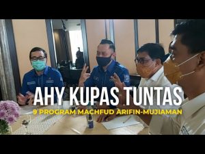AHY Kupas Tuntas 9 Program Unggulan Machfud Arifin-Mujiaman