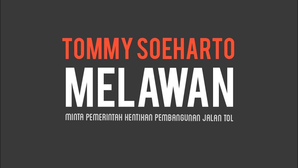 Tommy Soeharto Minta Pemerintah Hentikan Pembangunan Tol