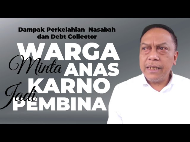 Kisruh Nasabah dan Debt Collector, Pak RW Minta Anas Karno Jadi Pembina