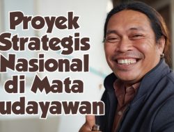 Merusak 3 Aspek, Budayawan Jatim Tolak Proyek Strategis Nasional