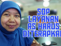 Bu Dokter : Layanan RS Pemerintah Sudah Baik, Tapi Komunikasi Perlu Diperbaiki