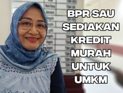 BPR SAU Sediakan Kredit Murah Khusus UMKM Surabaya