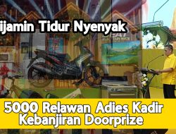 Luar Biasa! 5000 Relawan Adies Kadir, Kebanjiran Doorprize  Motor, Sepeda Listrik, Kulkas, dan  TV