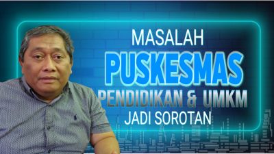 Pendidikan, Puskesmas dan UMKM Masih Mendera Warga Surabaya